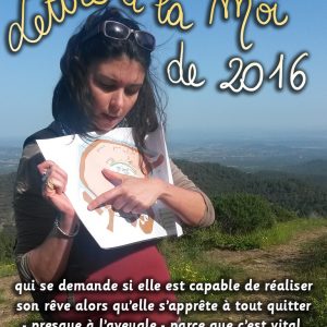Lettre à la moi de 2016